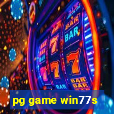 pg game win77s